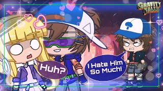 Dipper Vs Dippy Fresh  Gacha  Gravity Falls  Dipper X Pacifica [upl. by Otir]