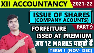 Forfeiture of shares Originally issued at Premium  issue of shares Part 9 12th Accounts term 1 [upl. by Enelear486]