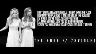 The Edge  78violet  HQ  Lyrics  DL [upl. by Ivy]