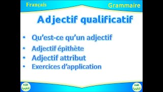 ladjectif qualificatif épithète et attribut [upl. by Medora]