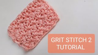 Grit stitch 2 crochet pattern tutorial [upl. by Htedirem]