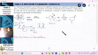 TEMA 5 R SUSTITUCIÓN Y ELIMINACIÓN  EJERCICIO 23 DIBUJAR PRODUCTOS DE REACCIONES [upl. by Dragon]