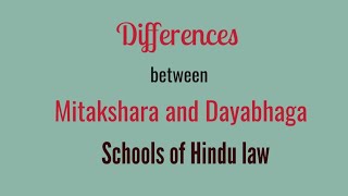 Differences between Mitakshara and Dayabhaga schools of Hindu law [upl. by Mcgean698]