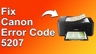 How To Fix The Canon Error Code 5207  Meaning Causes amp Solutions Smooth Fix [upl. by Mcgannon467]