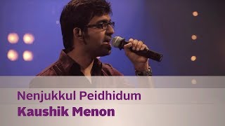 Nenjukkul Peidhidum  Kaushik Menon  Music Mojo Season 2  KappaTV [upl. by Rolando297]