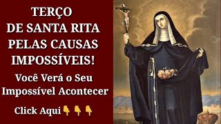 Terço De Santa Rita Pelas Causas Impossíveis [upl. by Barthelemy]