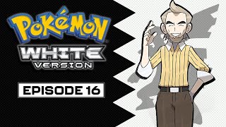 Pokémon White  Episode 16 Chargestone Cave Part 2 [upl. by Bryce]