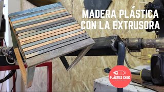 🪑 🛠️ Madera plástica hecha en casa con la Extrusora Chida 🪑 🛠️ [upl. by Stiles71]