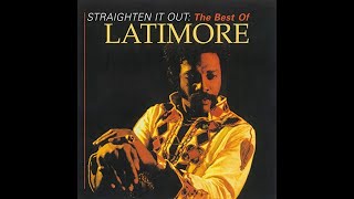 Latimore Lets  Straighten It Out [upl. by Hernardo561]