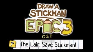 Draw a Stickman EPIC 3 OST  The Lair [upl. by Iamhaj459]