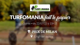 Turfomania Pronostic Quinté du Samedi 22 Juillet 2023 [upl. by Adav771]