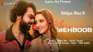 Mere Mehboob LYRICS Vicky Vidya Ka Woh Wala Video  Shilpa Rao  Rajkumar  Triptii Dimri [upl. by Darrill]