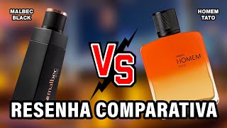 Malbec Black VS Homem Tato Qual escolher  Resenha Comparativa [upl. by Nalo]