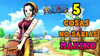 5 Cosas QUE NO SABIAS DE MAKINO One Piece [upl. by Novar969]