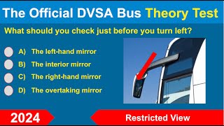 DVSA Bus and Coach PCV Licence Theory Test and Answers  Restricted view 2024 [upl. by Eahsel283]