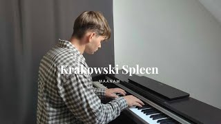 Krakowski Spleen  Maanam Piano Cover [upl. by Adlaremse]