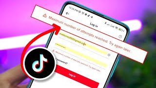 How To Fix The quotMaximum number of attempts reached try again laterquot Login Error in TikTok [upl. by Anatolio486]