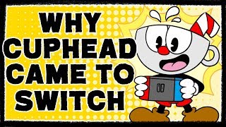 Why amp How Cuphead Was Ported To Switch [upl. by Ai]