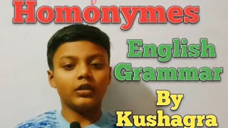 Homonyms English Grammar By Kushagra kushagracenterforexcellence english grammar viral [upl. by Ravid]