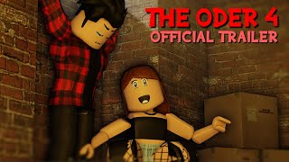 THE ODER 4  ROBLOX HORROR TRAILER 4K [upl. by Ambrosane]