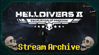 Helldivers 2  Random Dives  Infinite Hyperviolence TM [upl. by Denney]