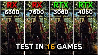 RX 6600 vs RX 7600 vs RTX 3060 vs RTX 4060  Test In 16 Games at 1080p  2024 [upl. by Metcalf]