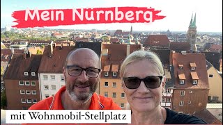 Rolands Nürnberg Teil 1 mit WohnmobilStellplatz [upl. by Nauq]