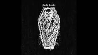 Death Carrier  Death Carrier Full Album 2024 [upl. by Talich]