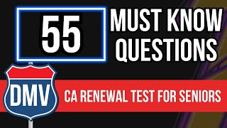 California DMV Renewal Test for Seniors 2024 55 Must Know Questions [upl. by Eiralam495]