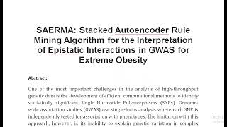 SAERMA Stacked Autoencoder Rule Mining Algorithm for the Interpretation of Epistatic Interactions in [upl. by Herson]