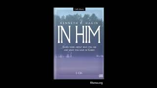 quotConfess Who You Are In Christquot  Rev Kenneth E Hagin  In Him [upl. by Armington]