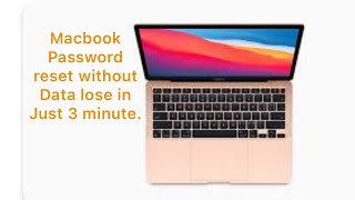 Macbook Password Reset without Data Lose in 3 minute [upl. by O'Connor]