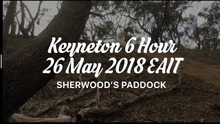 Keyneton 6 Hour Trial 2018 Sherwood’s Paddock Edit [upl. by Yeliac]