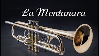 La Montanara Trumpet [upl. by Yregram945]