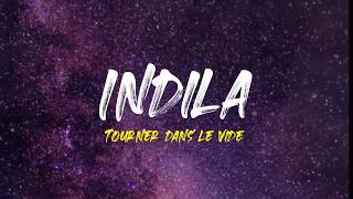 Indila  Tourner dans le vide French  English Lyrics [upl. by Bunow]