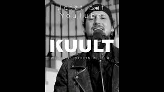 KUULT  Wer will schon perfekt Live Teaser [upl. by Naik]