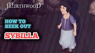 How to Seek Out Sybilla in Mirthwood  Searching for Sybilla Quest [upl. by Yancey]