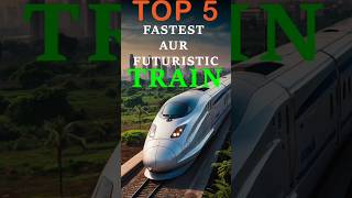 Top 5 Fastest Future Trains in the World  Futuristic HighSpeed Train short train technology [upl. by Strait]