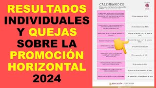 Soy Docente RESULTADOS INDIVIDUALES Y QUEJAS SOBRE LA PROMOCIÓN HORIZONTAL 2024 [upl. by Ihtac770]