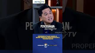 Erick Thohir Meningkatkan Kinerja BUMN dengan Pencegahan amp Transparasi shorts [upl. by Norehs269]