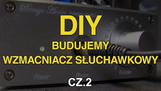 Budujemy wzmacniacz słuchawkowy cz2 Reduktor Szumu Odc121 [upl. by Morita596]