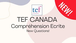 TEF Canada New Questions  CE Compréhension Ecrite  Nouveau Format et Nouvelles Questions 2024 [upl. by Cecily]