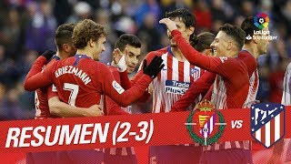 Resumen de Real Valladolid vs Atlético de Madrid 23 [upl. by Letnahs724]