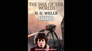 The War of the Worlds Chapter 7 audiobook tombaker waroftheworlds hgwells [upl. by Aliled]