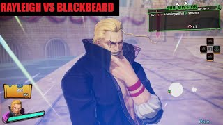 Silvers Rayleigh VS Blackbeard True Coliseum King One piece Pirate Warrior 4 [upl. by Broderic571]