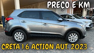 PREÇO E KM CRETA 16 ACTION AUTOMÁTICO 2023 [upl. by Adnahcir]