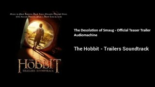 The Desolation of Smaug  Official Teaser Trailer Music [upl. by Brietta443]