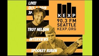 Spookey Ruben  Troy Nelson INTERVIEW KEXP Radio [upl. by Hulburt]