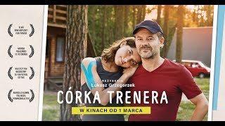 Córka Trenera  Oficjalny Zwiastun Filmu [upl. by Kalinda]