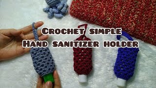 Easy Crochet Hand Sanitizer Holder Tutorial  No Button and Clasp Needed [upl. by Cutcliffe]